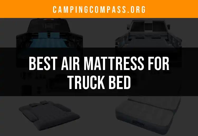 9 Best Air Mattresses for Your Truck Bed Adventures