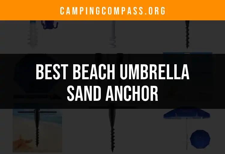 10 Best Beach Umbrella Sand Anchors for Secure Relaxation