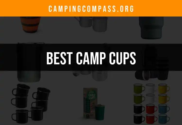 13 Must-Have Camp Cups for Your Next Adventure