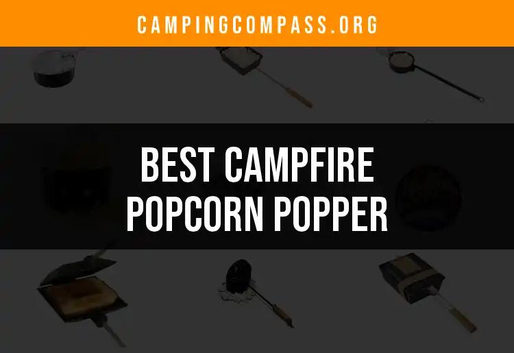 12 Must-Have Campfire Popcorn Poppers for Outdoor Adventures