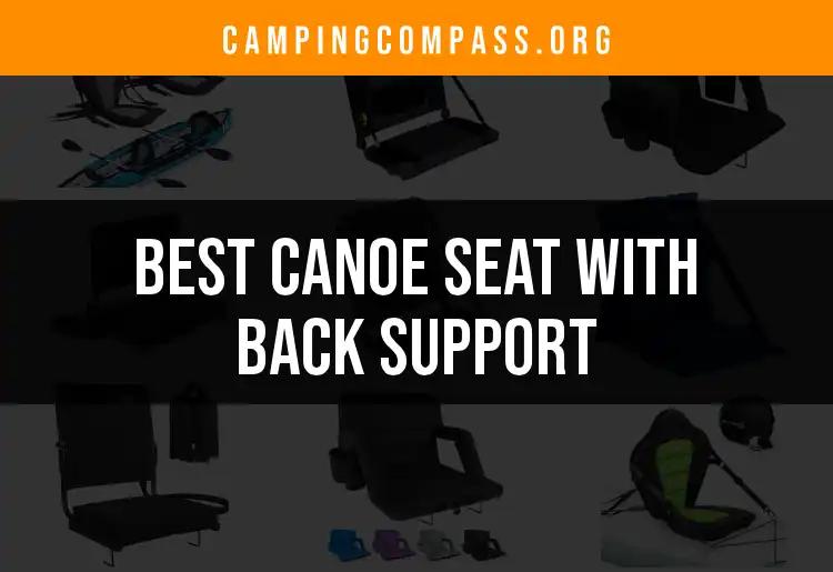 13 Comfort-Enhancing Canoe Seats With Back Support