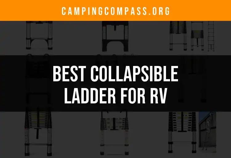 12 Best Collapsible Ladders for RV Adventures
