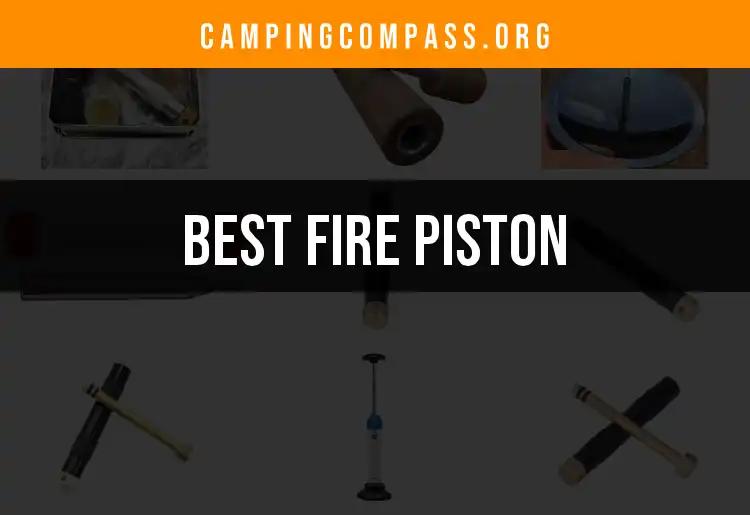 11 Best Fire Pistons to Ignite Your Outdoor Adventures