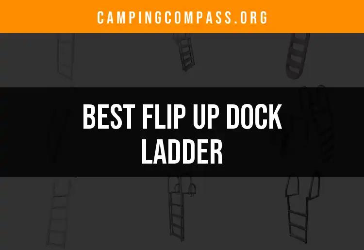 Top 10 Flip Up Dock Ladders for Easy Water Access