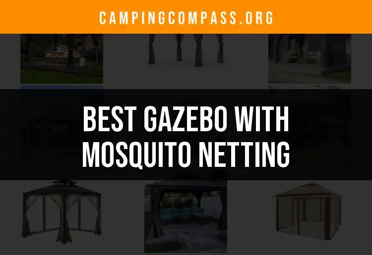 14 Best Gazebos with Mosquito Netting for Outdoor Comfort