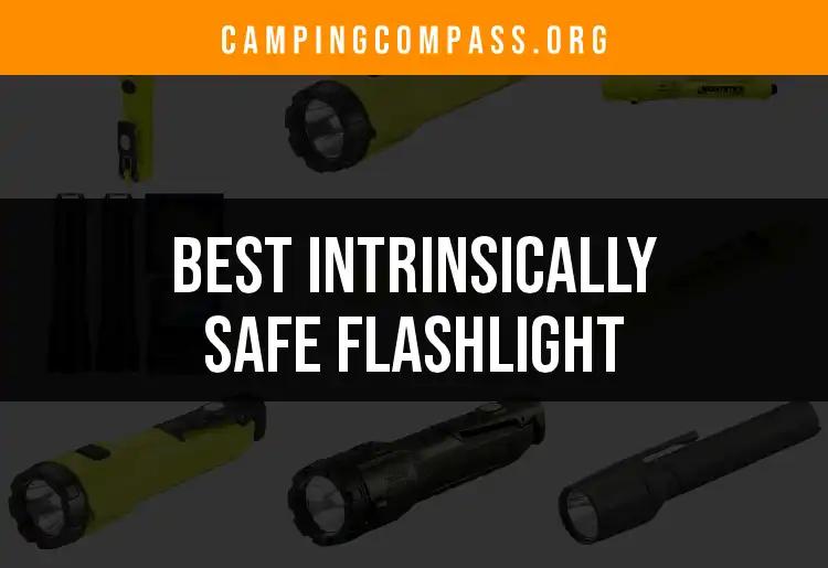 10 Best Intrinsically Safe Flashlights for Outdoor Adventures