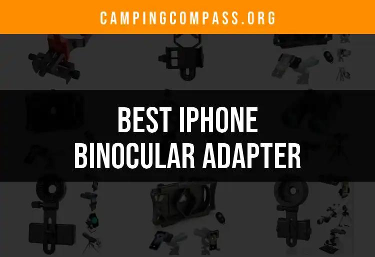16 Best iPhone Binocular Adapters for Every Adventure