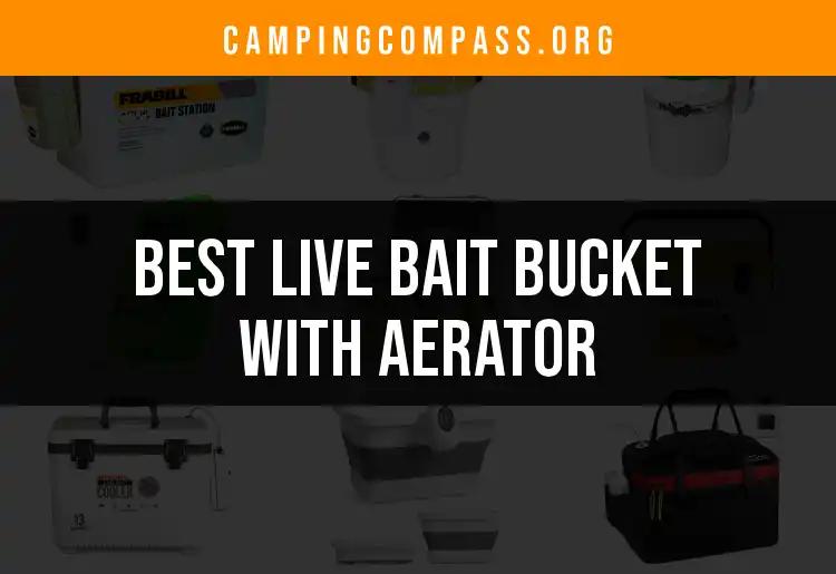11 Best Live Bait Buckets With Aerators for Anglers