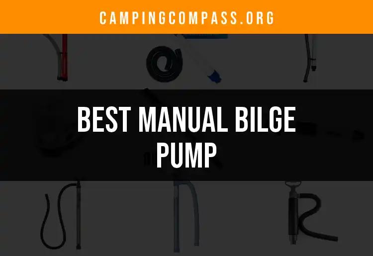 11 Best Manual Bilge Pumps for Effortless Water Management