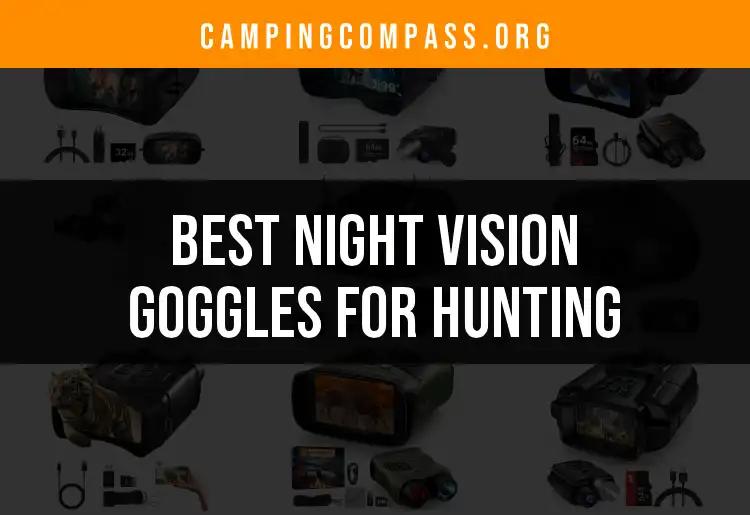 18 Night Vision Goggles for Hunting: Our Top Picks