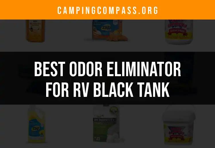 12 Top Odor Eliminators for RV Black Tanks Reviewed