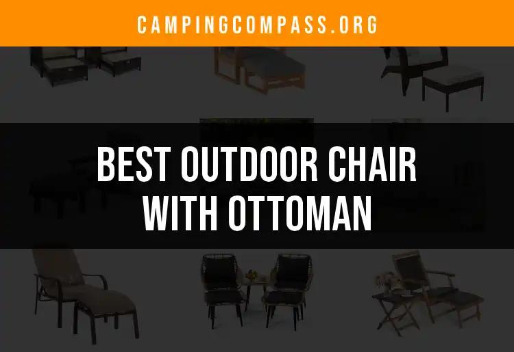 12 Top Outdoor Chairs with Ottoman for Ultimate Comfort