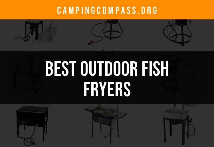 12 Top Outdoor Fish Fryers for Perfect Campsite Meals