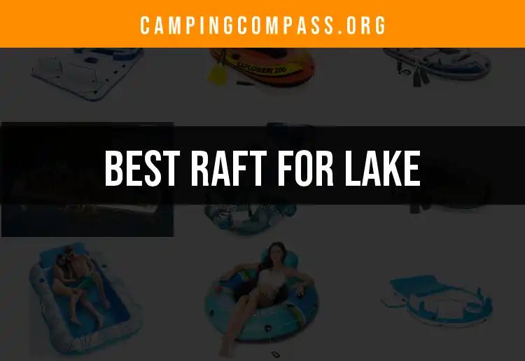 16 Best Rafts for Lake Adventures: Your Ultimate Guide