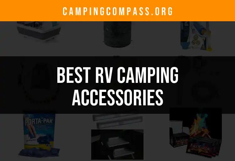 19 Must-Have RV Camping Accessories For Your Next Adventure