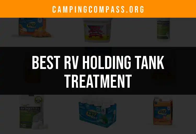 The 12 Best RV Holding Tank Treatments for Carefree Camping