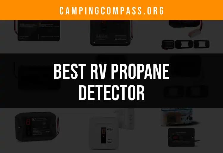Top 10 RV Propane Detectors for Safe Adventures