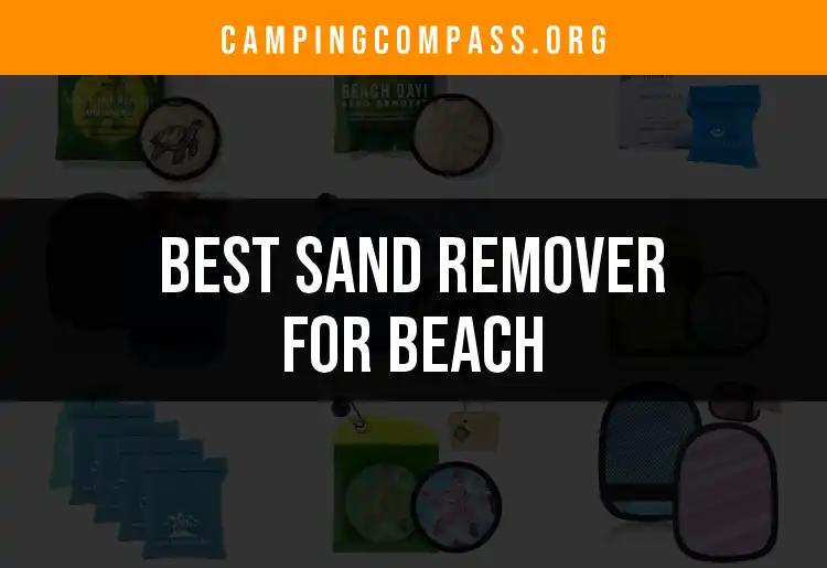 Top 10 Sand Removers for Beach Bliss