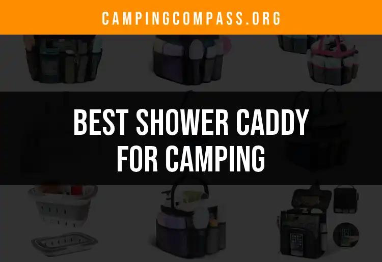 14 Essential Shower Caddies for Camping Adventures