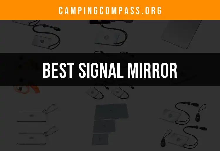 Top 10 Signal Mirrors for Your Outdoor Adventures