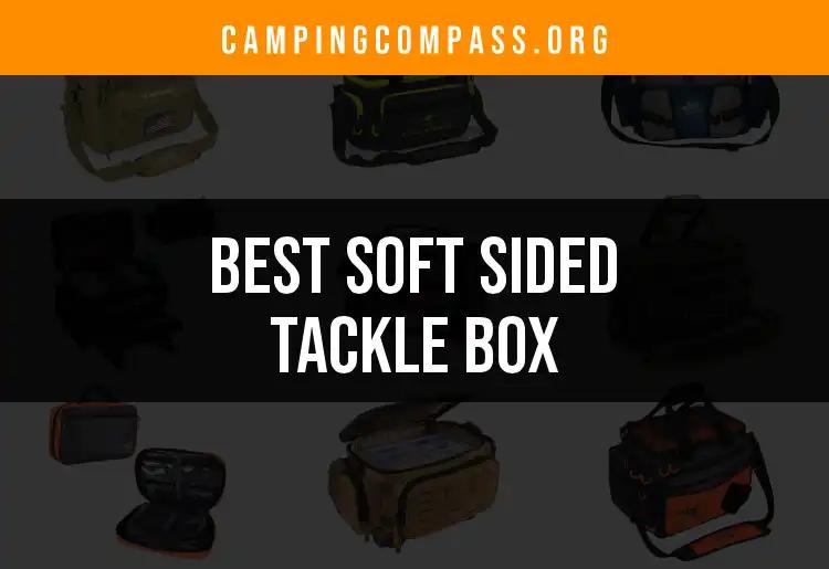 12 Best Soft Sided Tackle Boxes for Every Angler