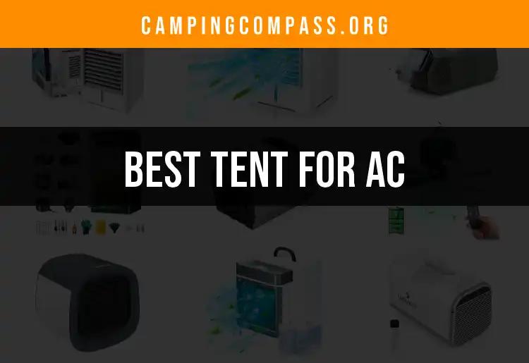 17 Best Tents for AC to Keep You Cool Outdoors
