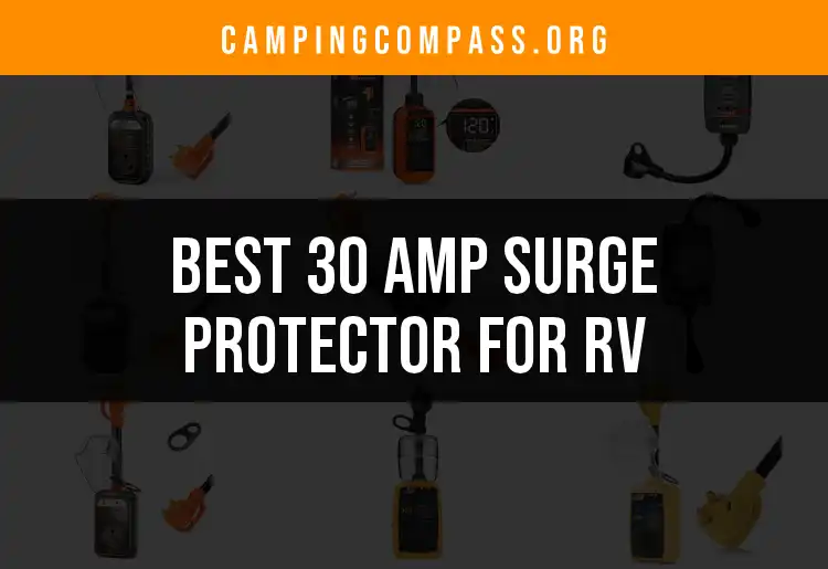11 Best 30 Amp Surge Protectors for Your RV Adventure