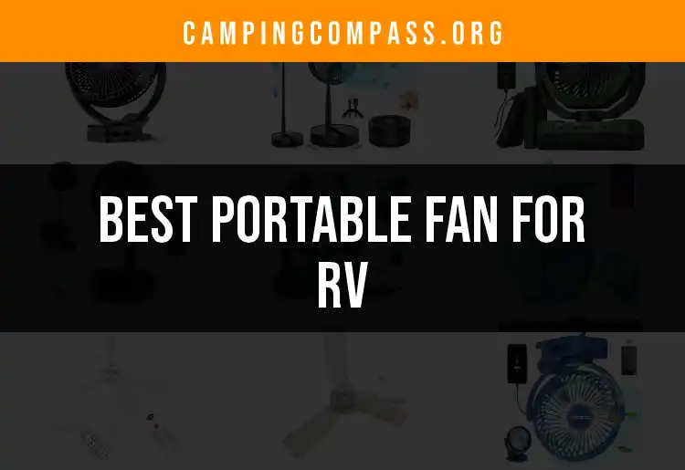 18 Top Portable Fans for RV Adventures