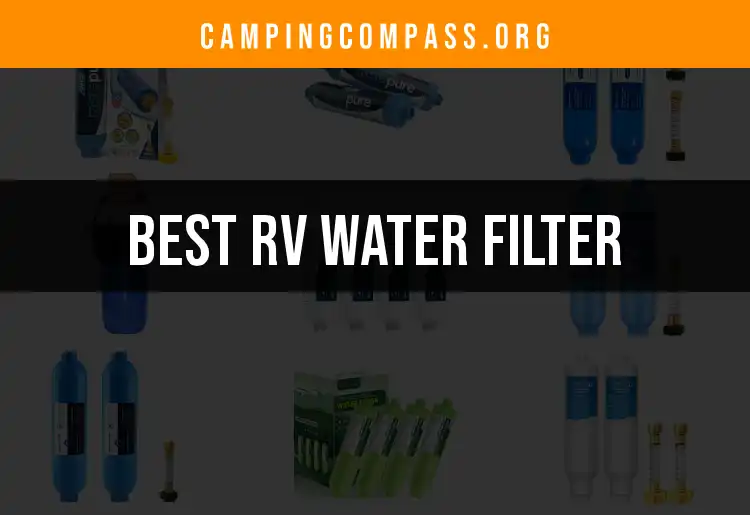 Top 10 RV Water Filters for Pure Adventure featured